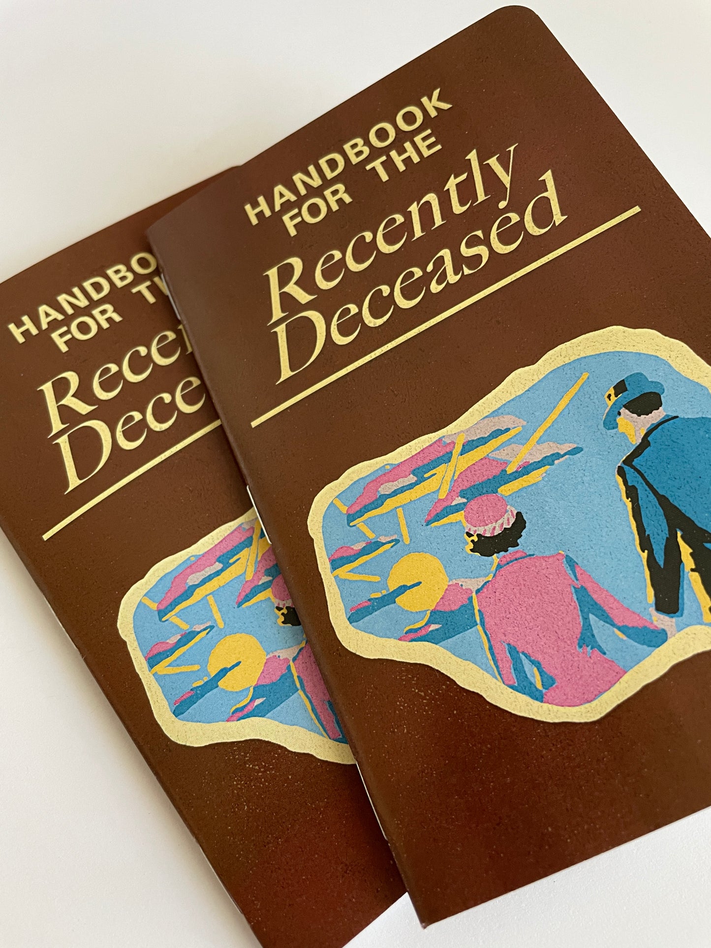 Handbook for the Recently Deceased